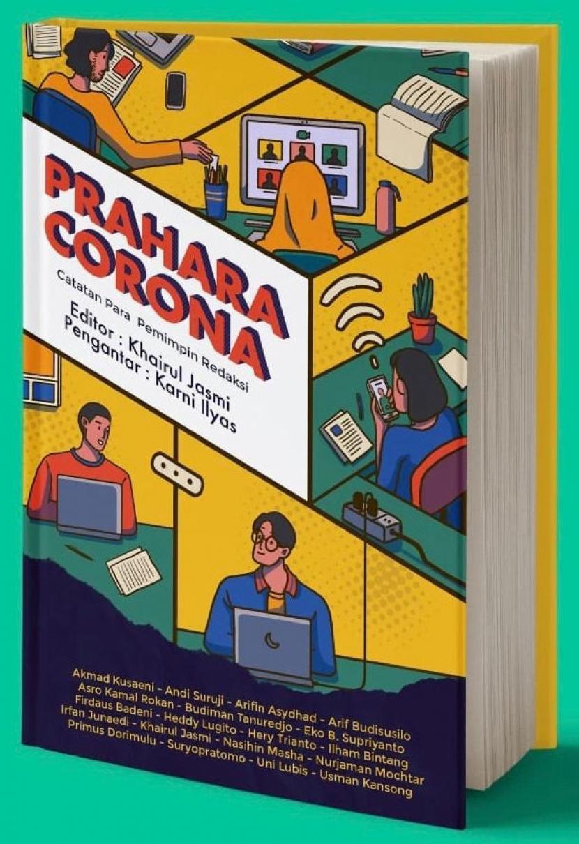 Prahara Corona, Buku Kumpulan Tulisan Para Pemimpin Redaksi | Republika