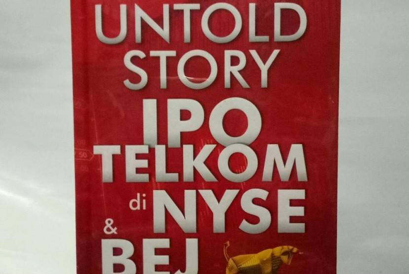 Buku Untold Story IPO Telkom.