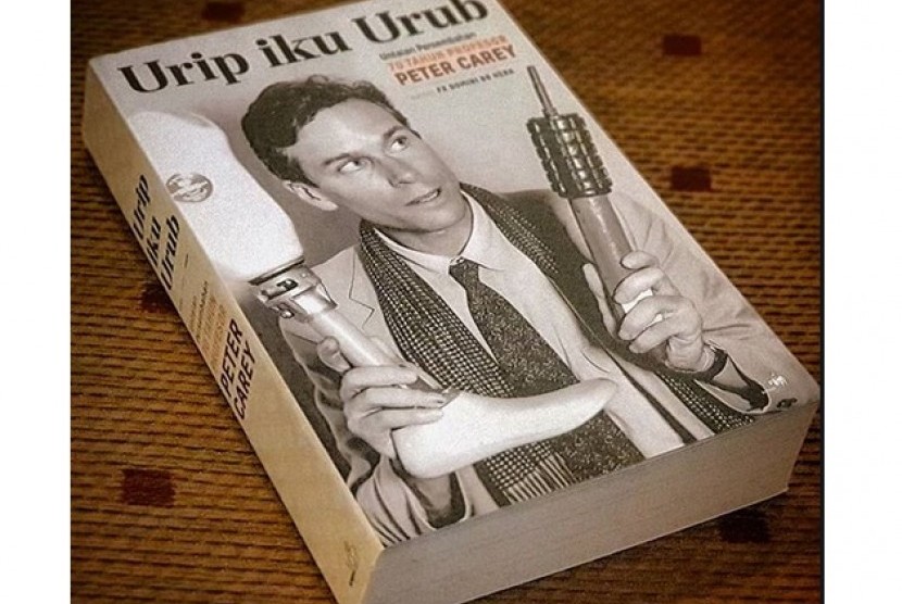 Buku Urip iku Urup karya Prof Peter Carey.