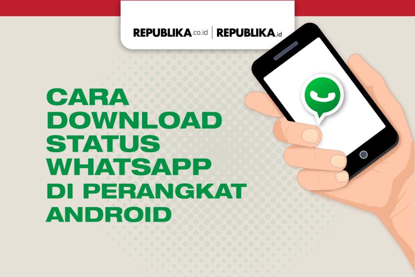 Cara download status whatsapp