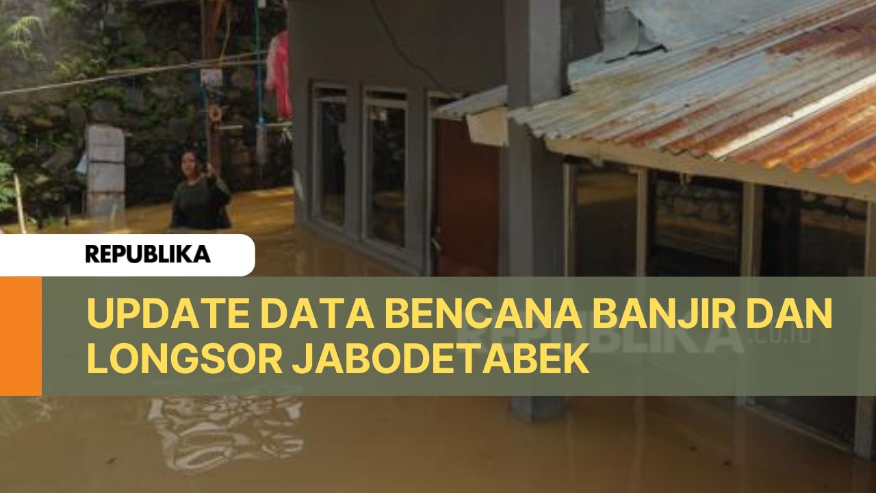 Cuaca Ekstreme Picu Bencana di Jabodetabek, BNPB: 3 Orang Tewas, 2.348 Rumah Terendam