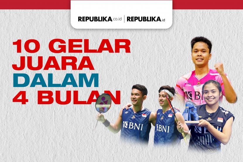 Dalam empat bulan selama 2023, Indonesia sudah meraih 10 gelar juara.