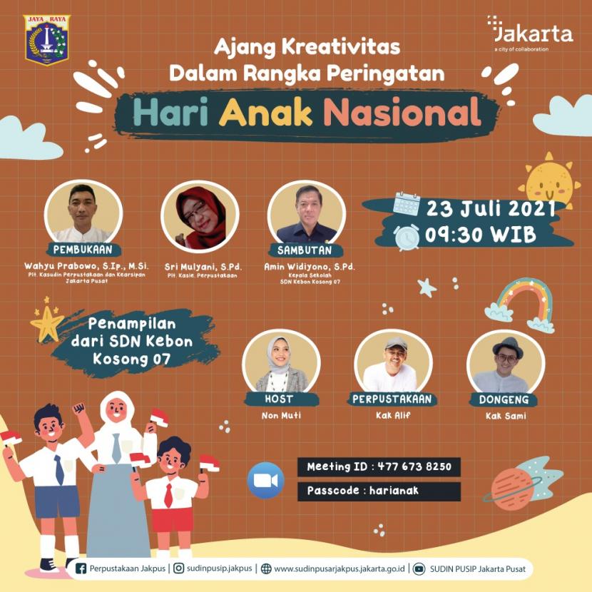 Dalam menyemarakan Hari Anak Nasional 2021, sekaligus mendorong minat membaca anak-anak, Suku Dinas Perpustakaan dan Kearsipan Jakarta Pusat menggelar Ajang Keativitas yang dilakukan secara virtual.