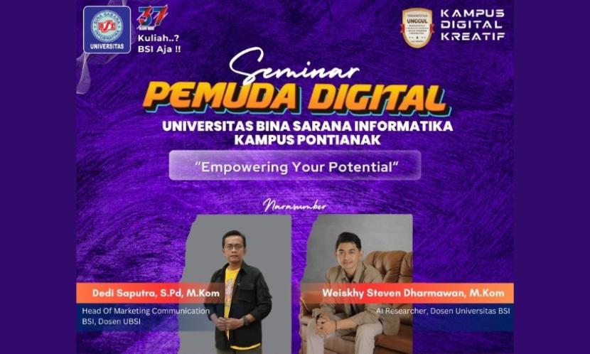 Dalam rangka memperingati Hari Sumpah Pemuda, Universitas BSI (Bina Sarana Informatika) Kampus Pontianak akan menggelar seminar bertajuk “Pemuda Digital: Empowering Your Potential.”