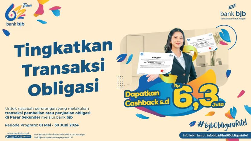 Dalam rangka memperingati ulang tahunnya yang ke-63, bank bjb mempersembahkan program istimewa, yaitu Promo Cashback bjb Obligasi Ritel. 