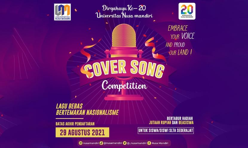 Dalam rangka menyambut HUT ke-20, Universitas Nusa Mandiri (UNM) menggelar lomba cover song.