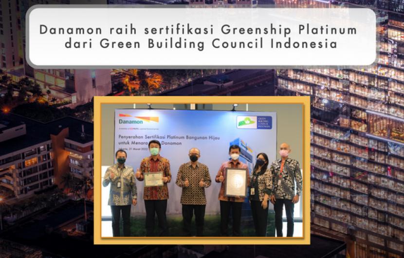 Danamon menerima Greenship Certification Level Platinum dari Green Building Council Indonesia pada Senin, 21 Maret 2022. 