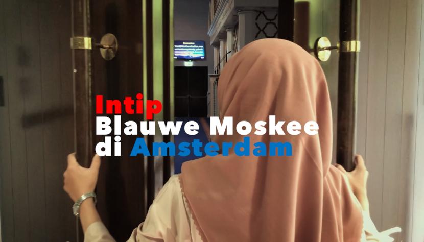 De Blauwe Moskee, Amsterdam