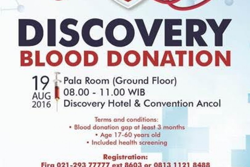 Discovery Hotel & Convention Ancol dan Artha Graha Peduli akan menggelar donor darah.