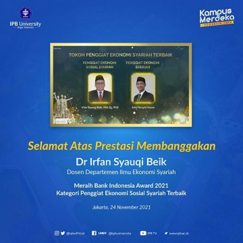 Dosen IPB University Dr Irfan Syauqi Beik meraih penghargaan Bank Indonesia Award (BI Award) 2021.