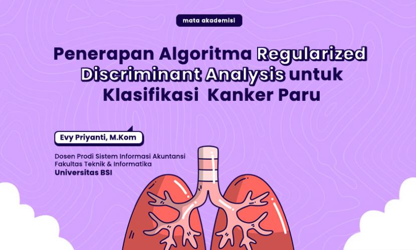 Dosen Universitas BSI melakukan penelitian terkait kanker paru.