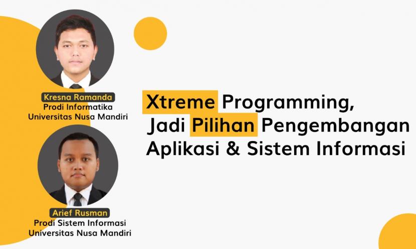 Dosen Universitas Nusa Mandiri (UNM) melakukan penelitian metode pengembangan aplikasi Xtreme Programming (XP) di sebuah bimbingan belajar.