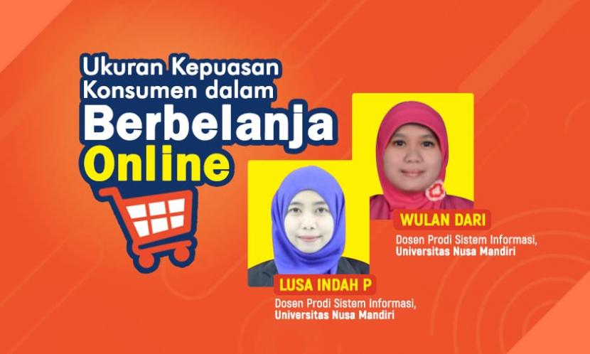 Dosen Universitas Nusa Mandiri (UNM) meneliti kepuasan konsumen terhadap aplikasi belanja online Sorabel.