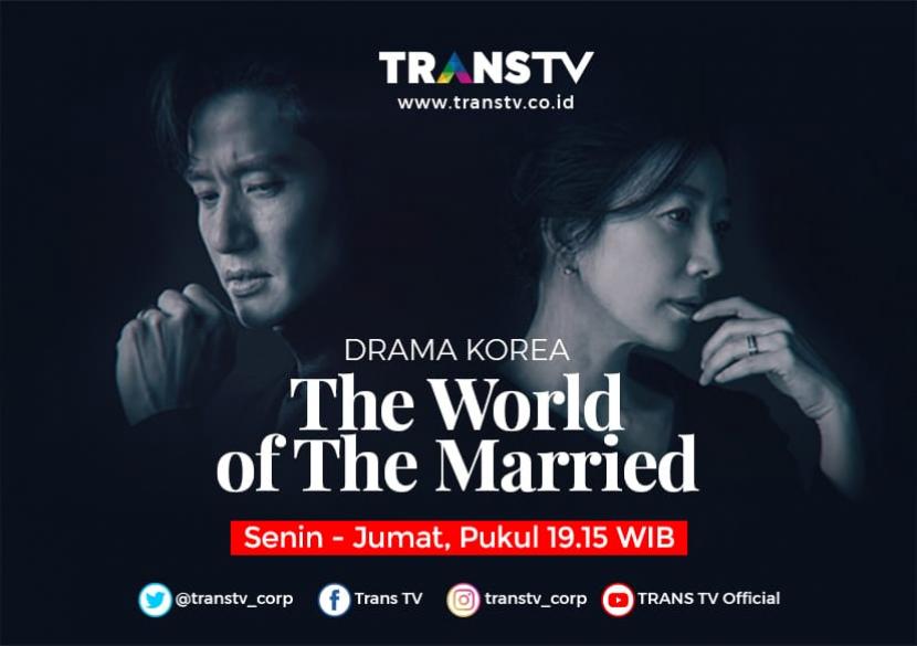 Drama Korea The World of The Married tayang di Trans TV, Senin (11/5).