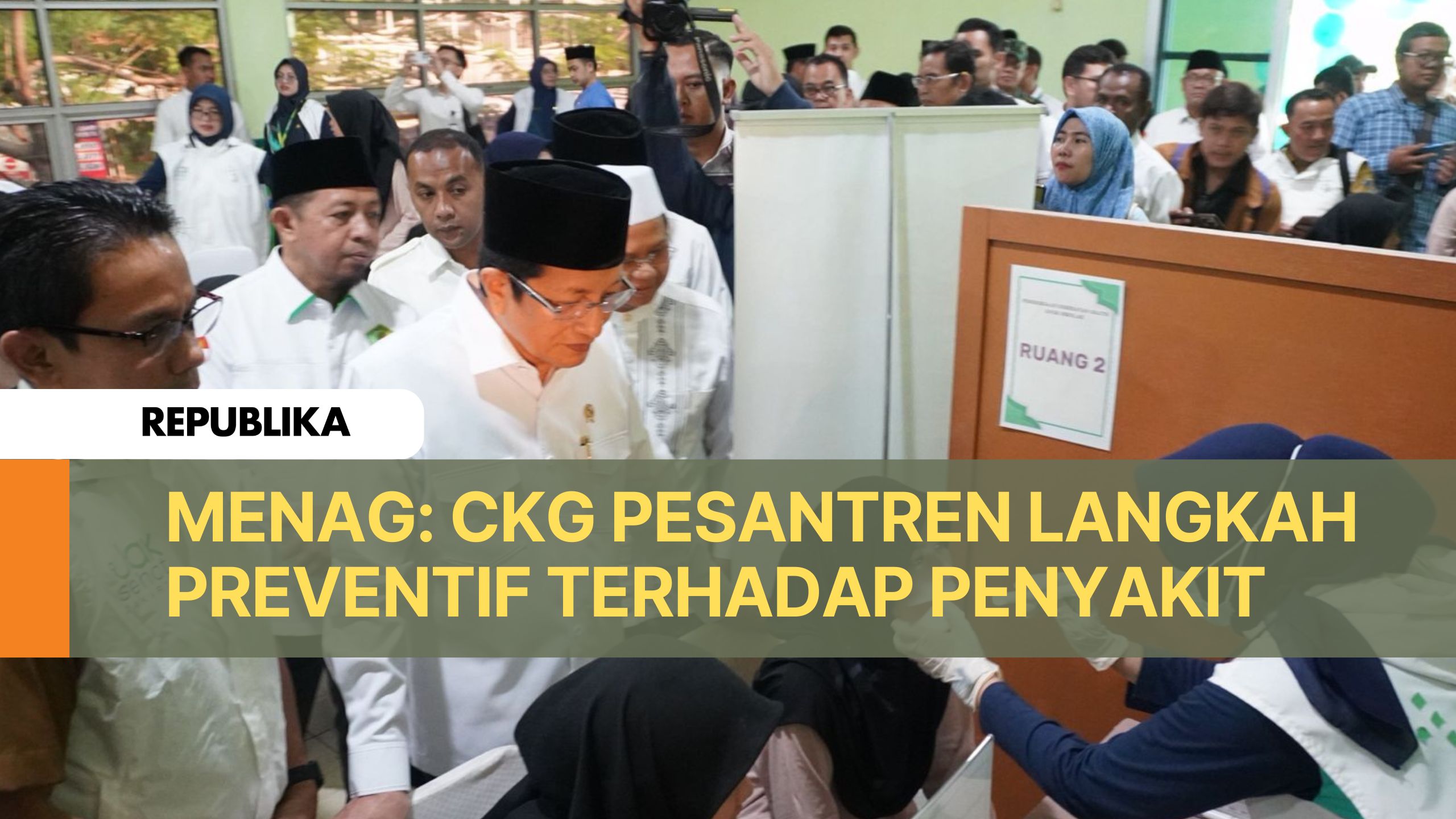 CKG Pesantren, Menag: Bukti Pemerintah Siapkan Langkah Preventif Terhadap Penyakit