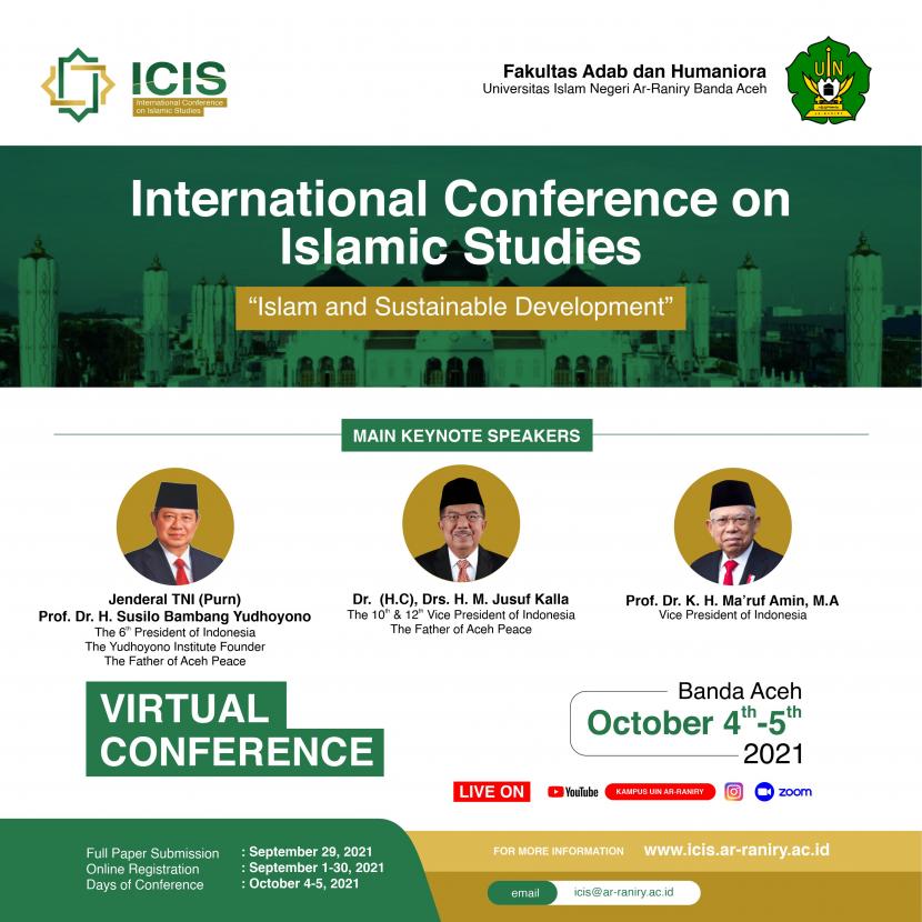 Fakultas Adab dan Humaniora UIN Ar-Raniry Banda Aceh akan menyelenggarakan konferensi internasional International Conference on Islamic Studies (ICIS) tahun 2021 pada 4-5 Oktober 2021.