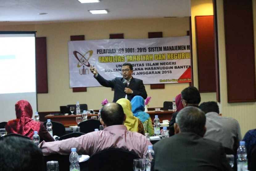 Fakultas Tarbiyah dan Keguruan UIN Banten menyelenggarakan pelatihan tentang manajemen mutu ISO 9001: 2015.   