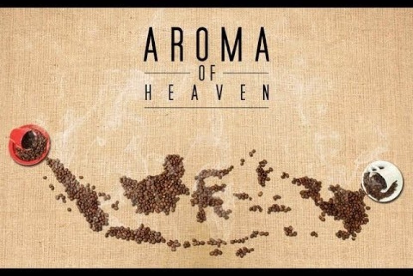 Film Biji Kopi Indonesia atau Aroma of Heaven.