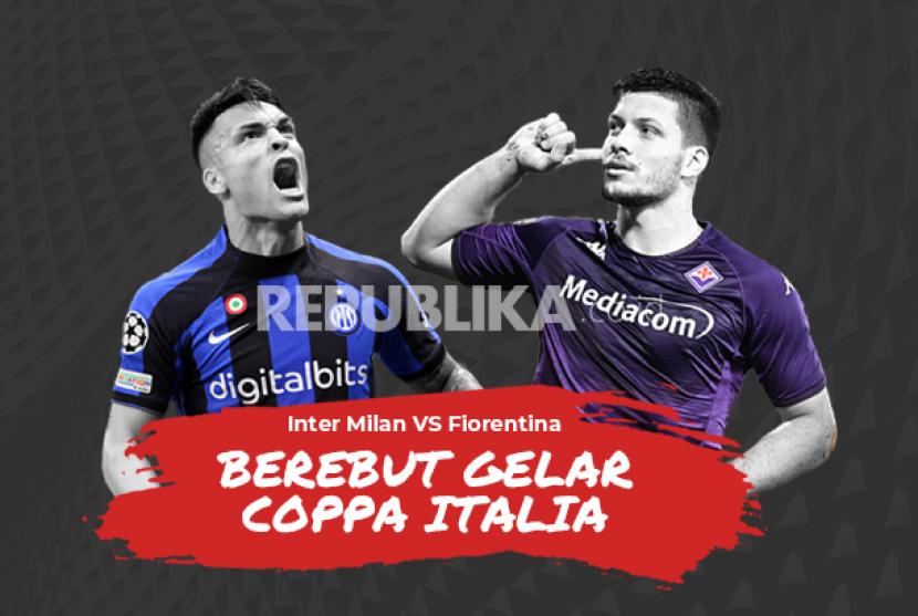 Final Coppa Italia Inter Milan vs Fiorentina.