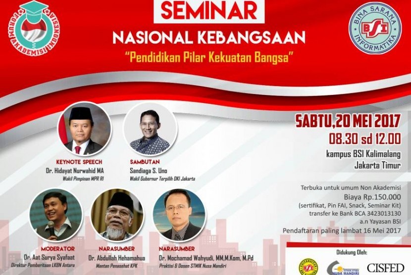 Forum Akademisi Indonesia (FAI) akan menyelenggarakan seminar nasional kebangsaan.