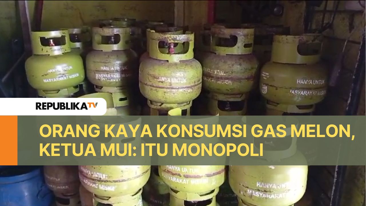 Ada Orang Kaya Konsumsi Gas Melon, Ketum MUI: Monopoli tidak Diperbolehkan