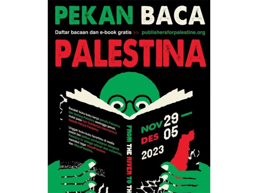 Gerakan Pekan Baca Palestina. Perusahaan penerbit dari berbagai negara menggelar gerakan Pekan Baca Palestina untuk mendukung perjuangan warga Palestina.