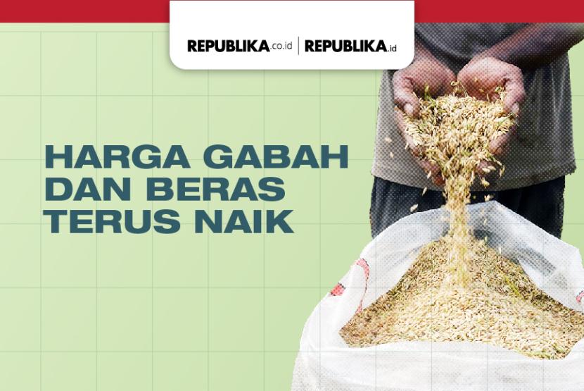 Harga Gabah Dan Beras Terus Naik | Republika Online