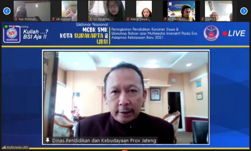 Hari Wuljanto selaku Plt. Kadin Dikbud Provinsi Jawa Tengah menjadi keynote speaker webinar nasional Peningkatan Pendidikan Karakter Siswa dan Workshop Bahan Ajar Multimedia Interaktif pada Era Adaptasi Kebiasaan Baru 2021.