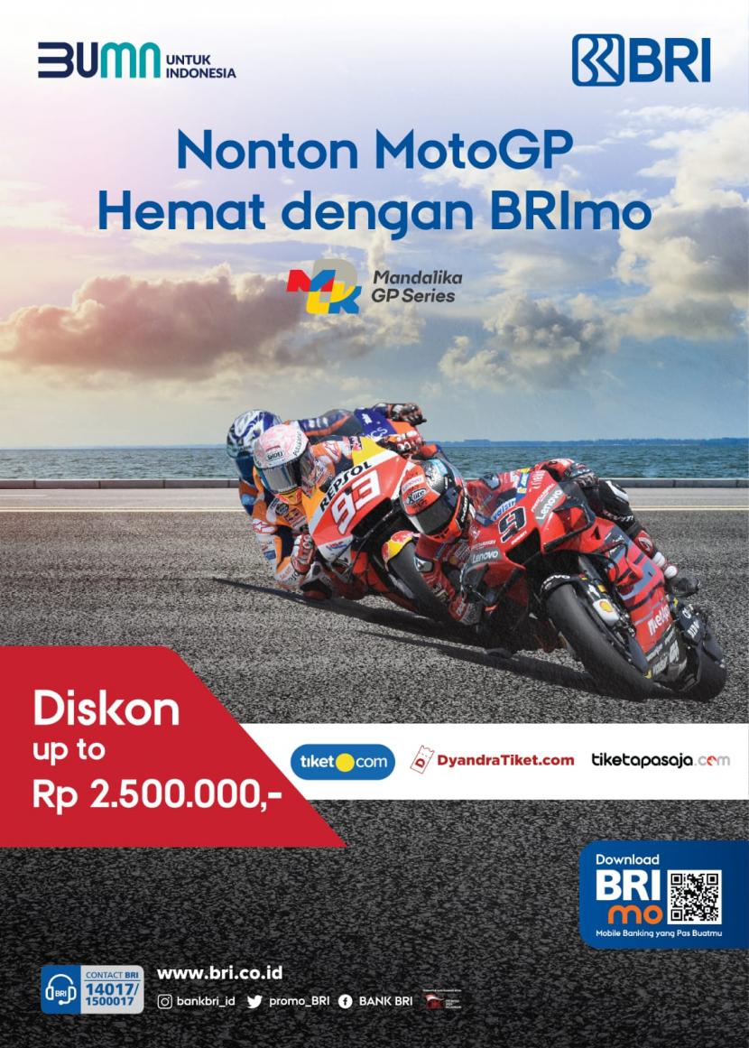 Indonesia akan menjadi tuan rumah ajang MotoGP di Pertamina Mandalika Street Circuit, Lombok. PT Bank Rakyat Indonesia (Persero) Tbk sebagai BUMN turut mengambil bagian untuk mendukung ajang balapan bergengsi tersebut.