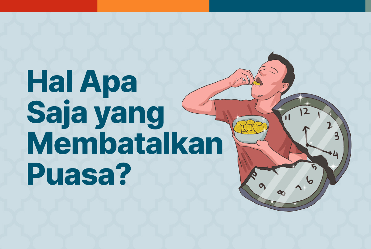 Infografis Hal Apa Saja yang Membatalkan Puasa Ramadhan?