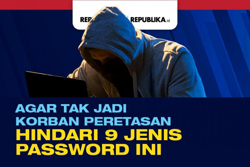 Infografis Hindari 9 Jenis Password