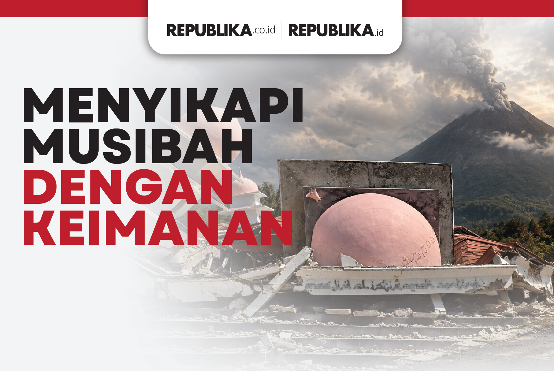 Infografis Menyikapi Musibah dengan Keimanan
