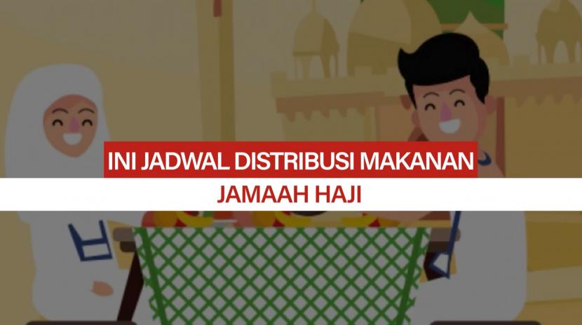 Ini Jadwal Distribusi Makanan Jamaah Haji