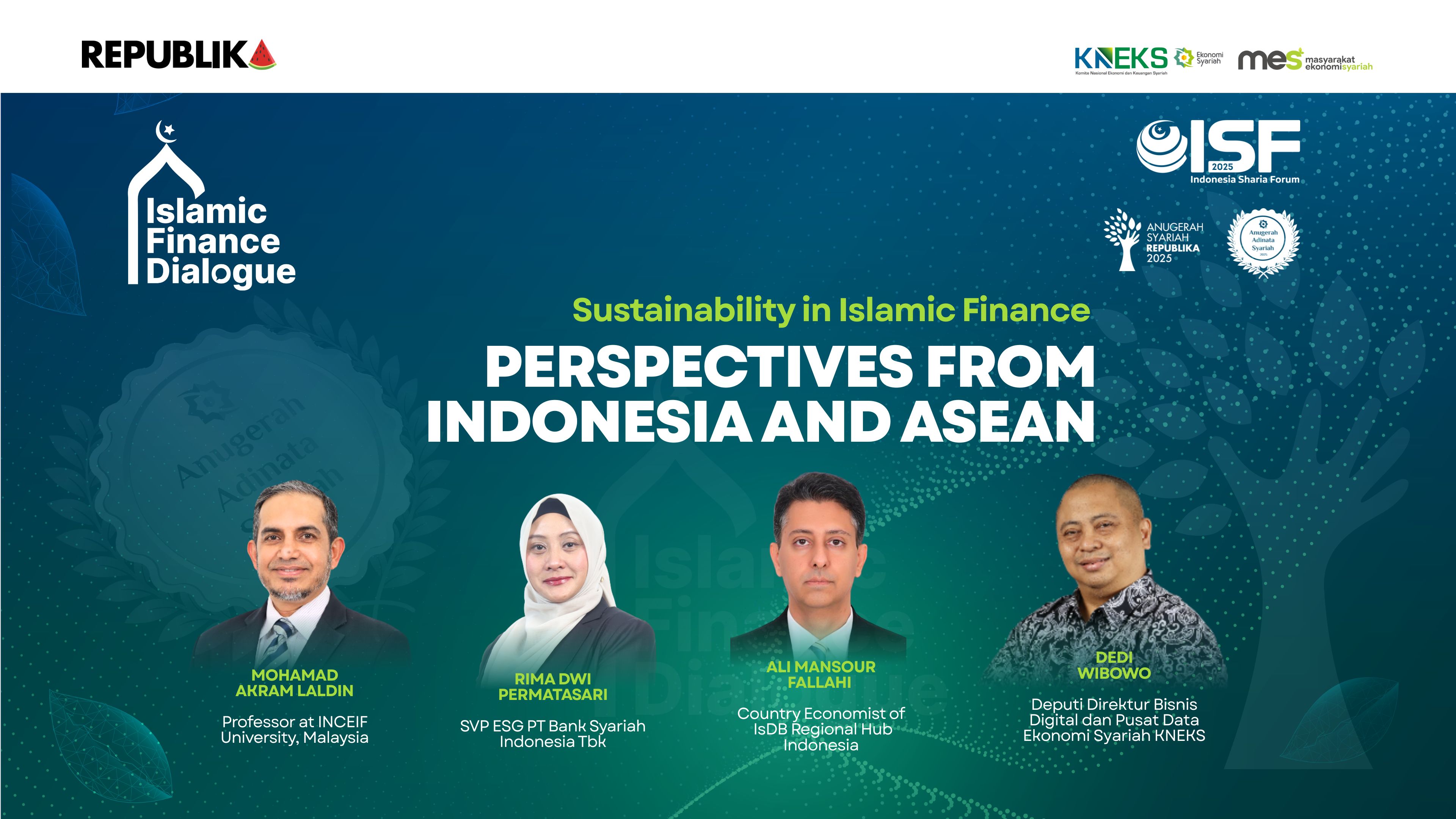 Islamic Finance Dialogue merupakan bagian dari Indonesia Sharia Forum 2025, yang dirancang untuk mempertemukan para pemikir dan praktisi terkemuka di bidang keuangan syariah.
