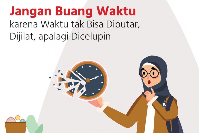 Jangan buang waktu