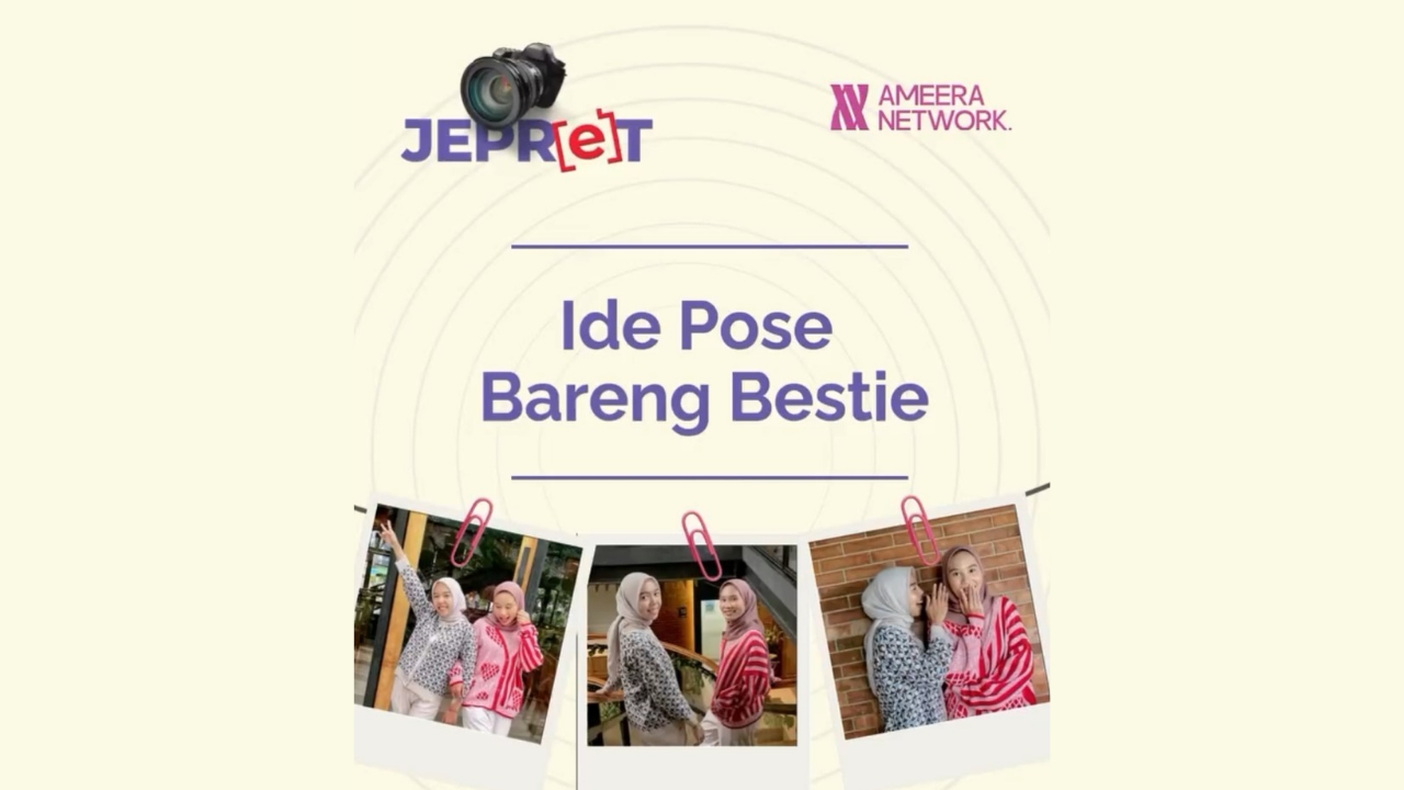 Tips Biar Enggak Bingung Foto Bareng Bestie