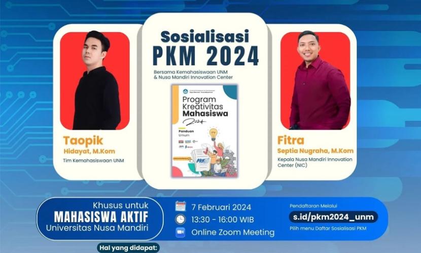 Kampus Digital Bisnis Universitas Nusa Mandiri (UNM) akan menyelenggarakan Sosialisasi Program Kreativitas Mahasiswa (PKM) 2024. 