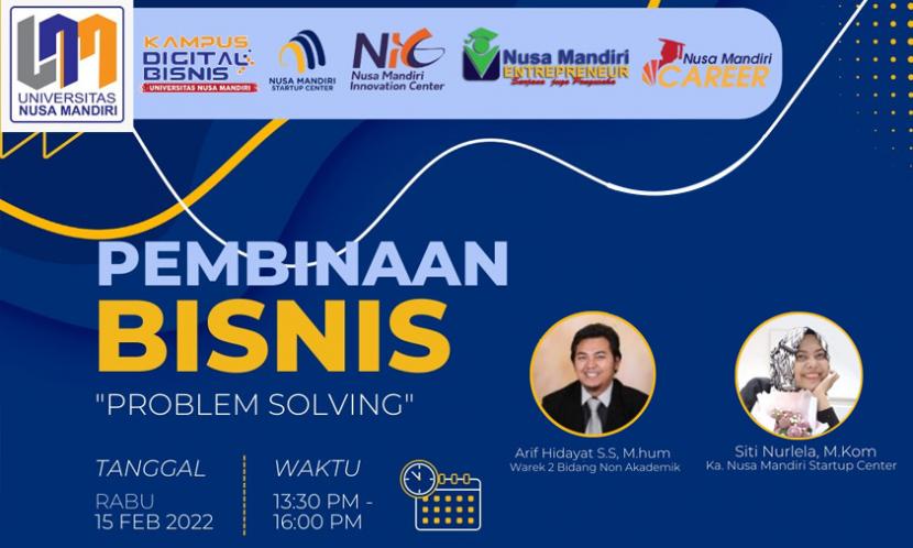 Kampus Digital Bisnis Universitas Nusa Mandiri (UNM) melalui lembaga Nusa Mandiri Center akan membuka Program Pembinaan Bisnis Mahasiswa (P2BM) 2023. 