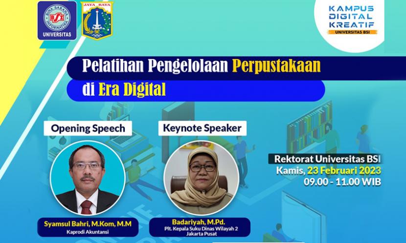 Kampus Digital Kreatif Universitas Bina Sarana Informatika (BSI) melalui bagian perpustakaan, akan menyelenggarakan Pelatihan Pengelolaan Perpustakaan di Era Digital, di Rektorat Universitas BSI Kamis (23/2/2023).