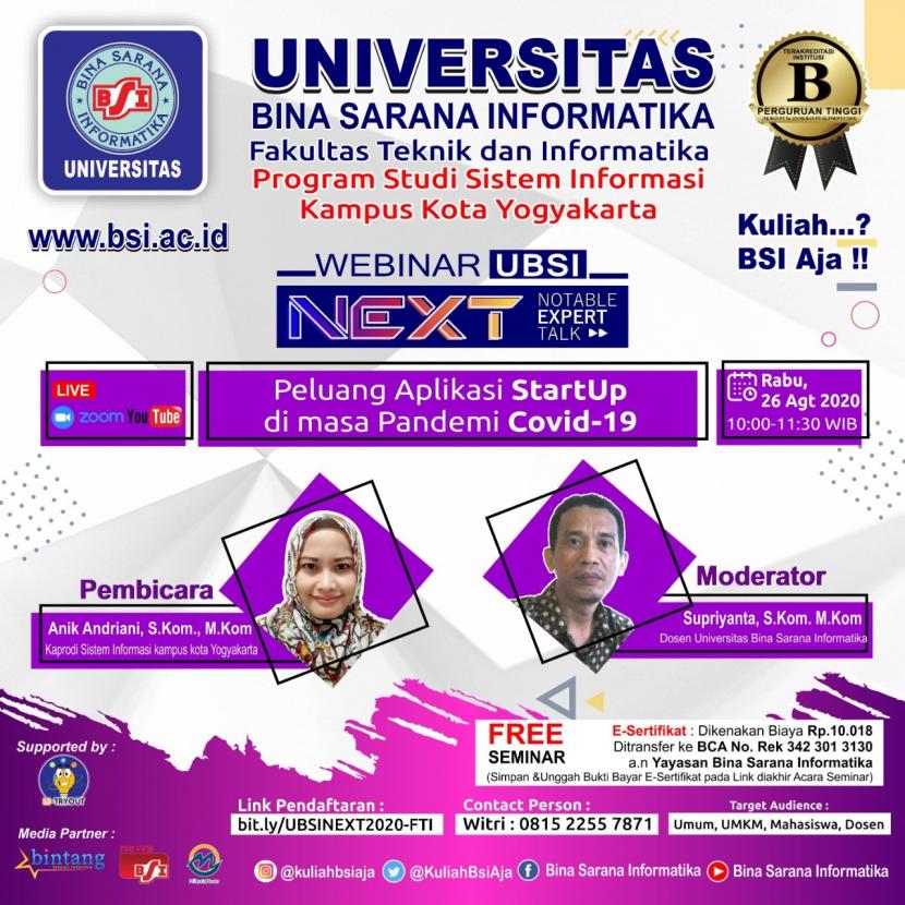 Kampus UBSI Yogyakarta akan menggelar webinar NEXT yang mengupas tentang peluang startup di masa pandemi, Rabu (26/8).