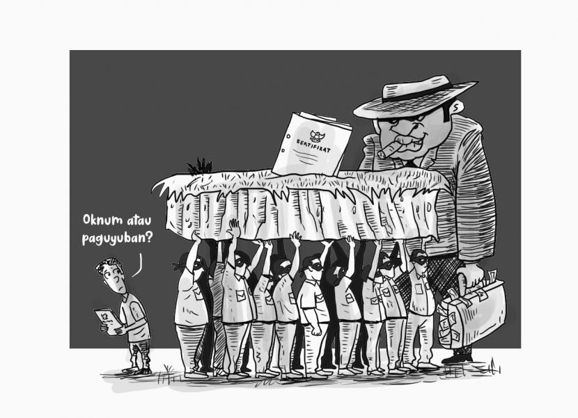 Karikatur opini: Paguyuban Mafia Tanah