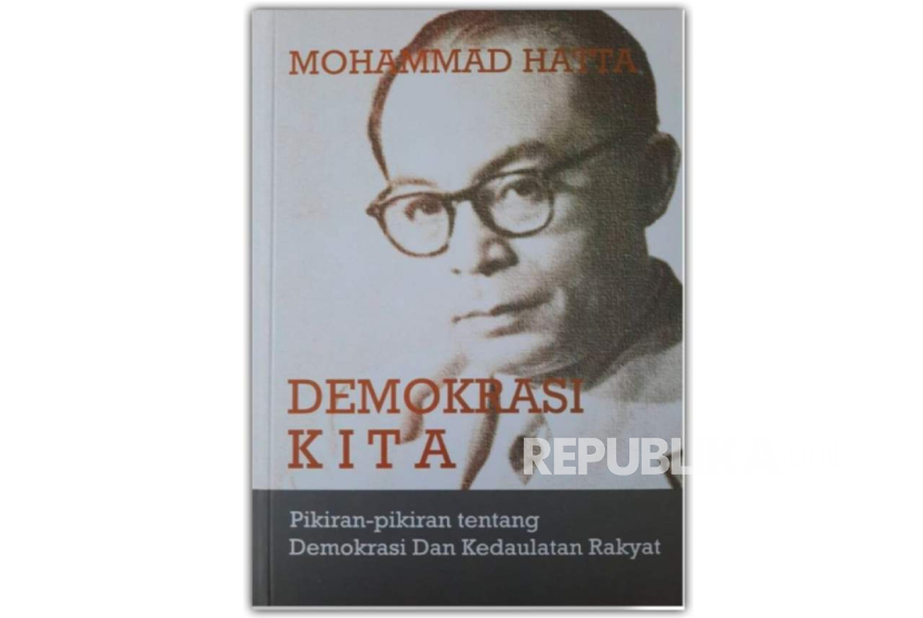 Karya Bung Hatta, Demokrasi Kita