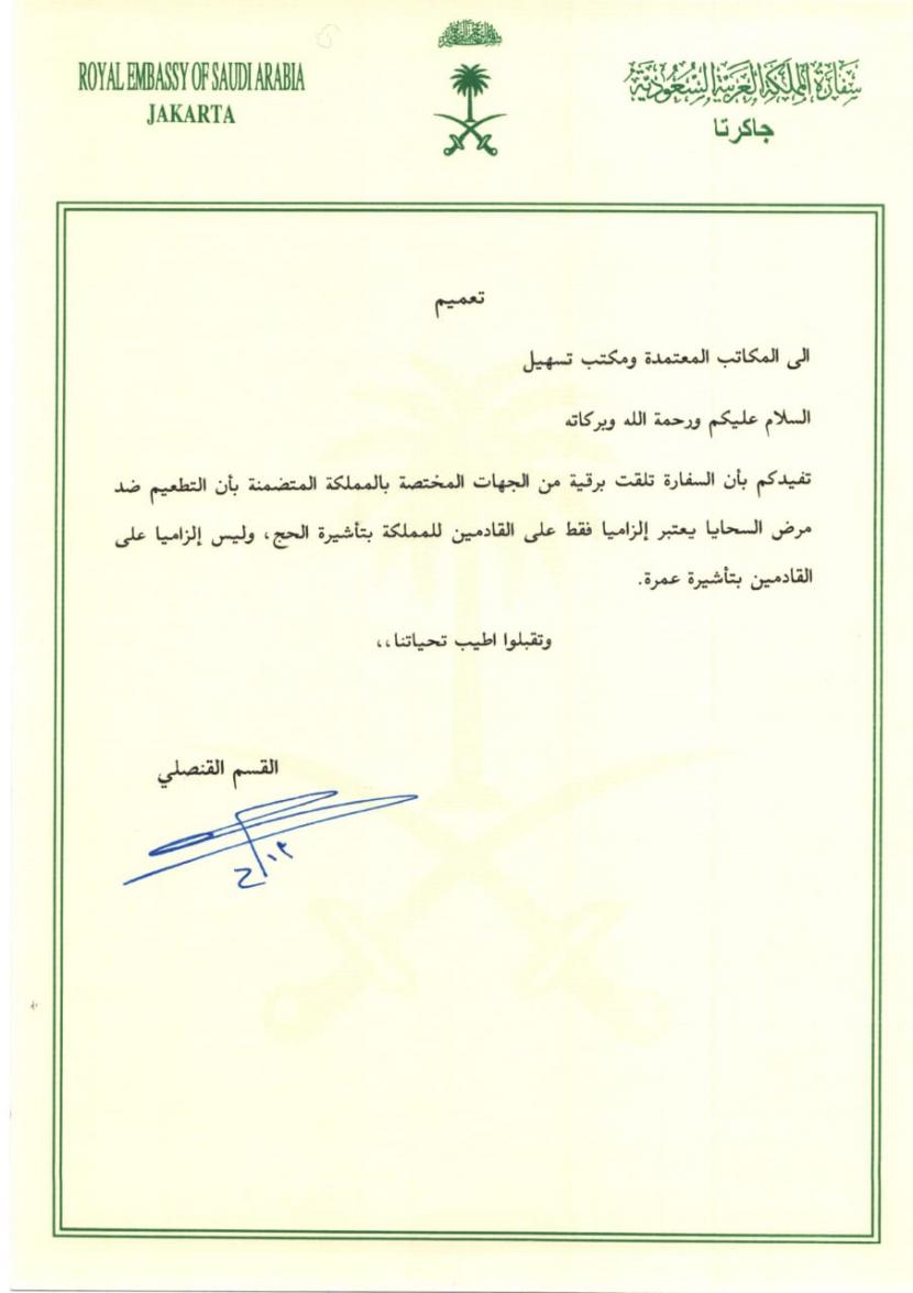 Kedutaan Besar Arab Saudi di Jakarta mengeluarkan surat secara resmi bahwa vaksin meningitis tidak diwajibkan bagi jamaah umroh.