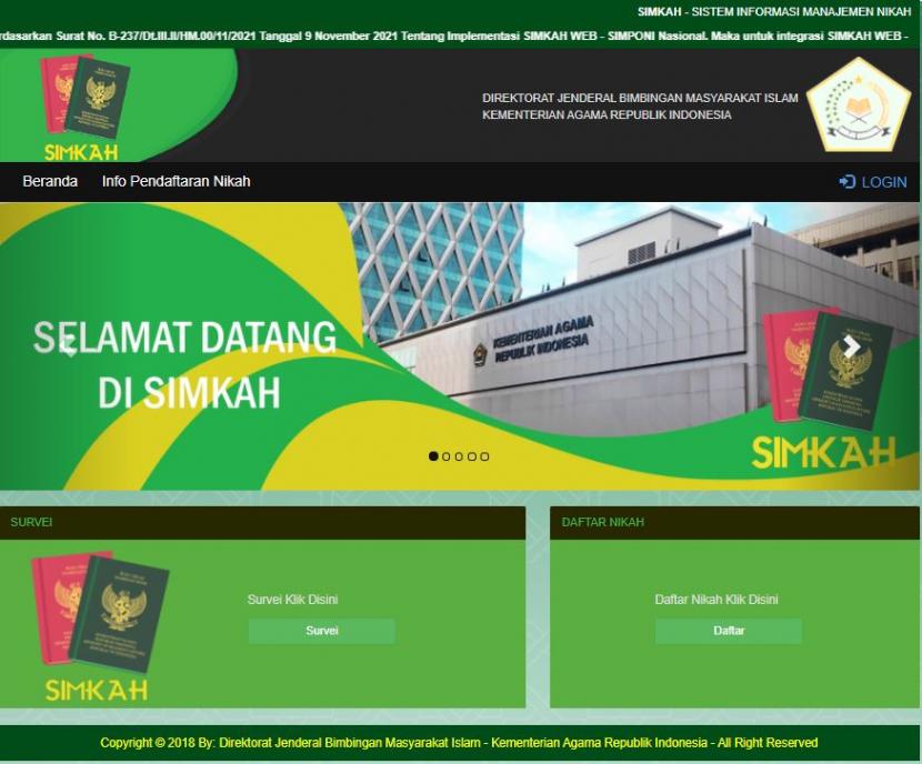 Kementerian Agama (Kemenag) mengimbau masyarakat yang hendak mendaftar nikah melalui Sistem Informasi Manajemen Nikah (Simkah) berbasis web. Upaya ini dilakukan sebagai bagian dari transformasi digital di Kantor Urusan Agama (KUA).