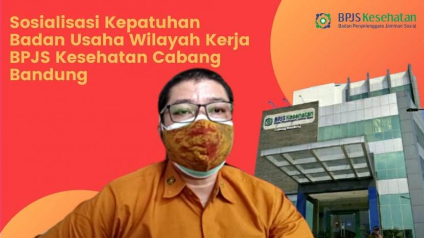 Kepala BPJS Kesehatan Cabang Bandung Muhammad Fakhriza tengah menyampaikan materi sosialiasi program JKN-KIS yang diikuti lebih dari 100 badan usaha secara virtual, akhir pekan lalu.   