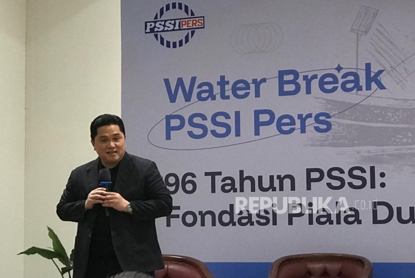 PSSI General Chairman Erick Thohir.