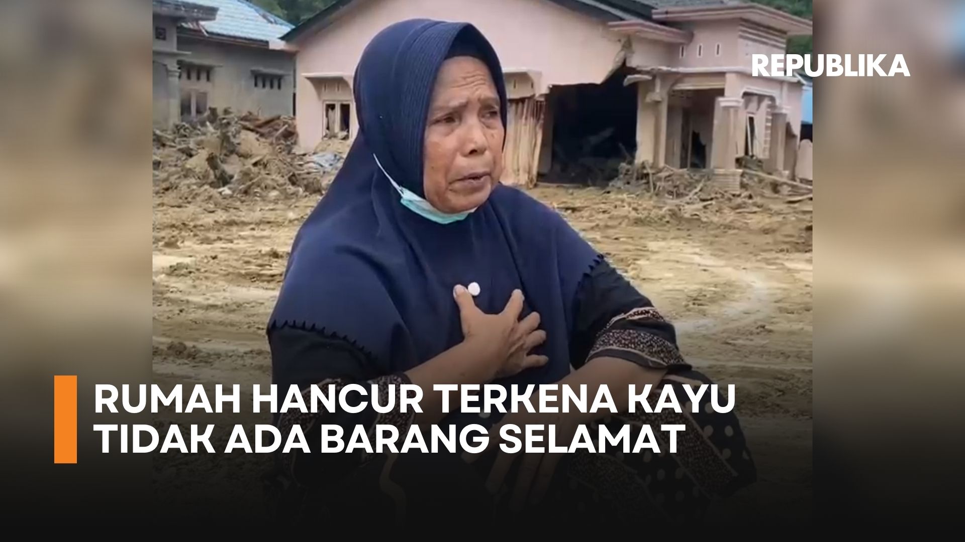 Kisah Warga Tapanuli Selatan Saat Detik-detik Saat Banjir Datang Rumah Hancur Terkena Kayu