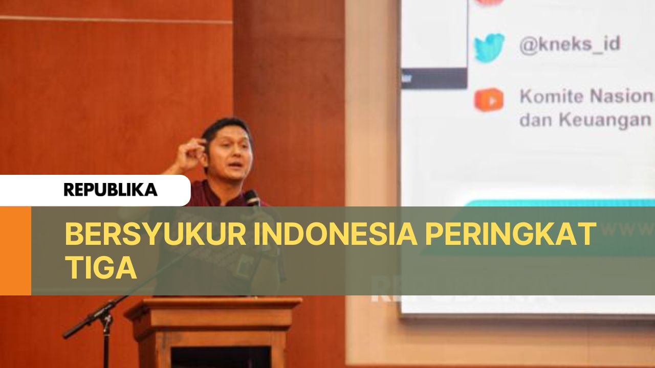 KNEKS Nilai Peringkat 3 Ekonomi Syariah Global Jadi Bukti Indonesia Makin Kompetitif