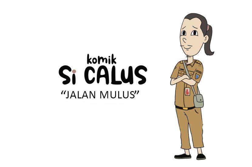 Komik Si Calus : Jalan Mulus