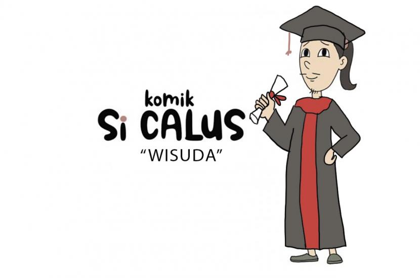 Komik Si Calus : Wisuda